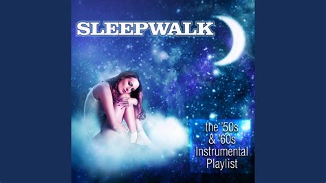 sleepwalk youtube